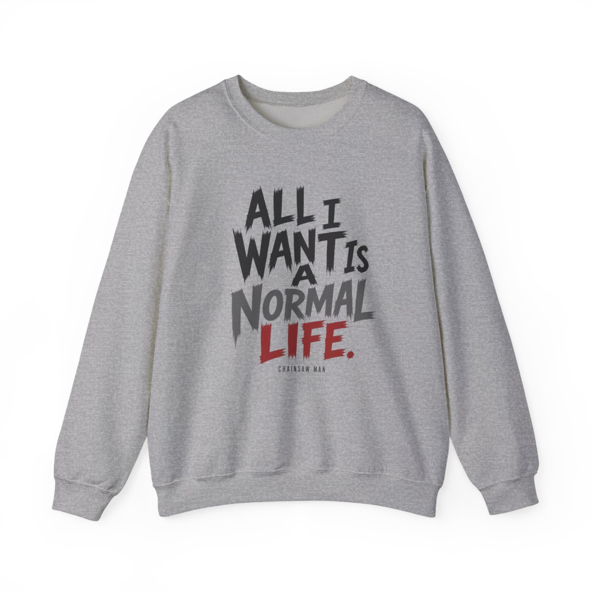 Chainsaw Man "All I want is a normal life." Crewneck - alternate angle 2, merchandise