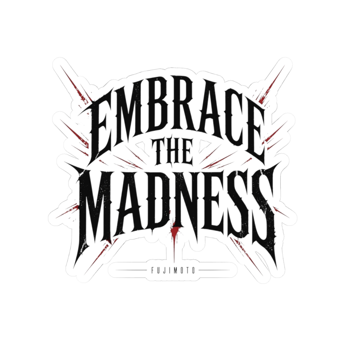 Chainsaw Man "Embrace the madness" Sticker - alternate angle 2, merchandise